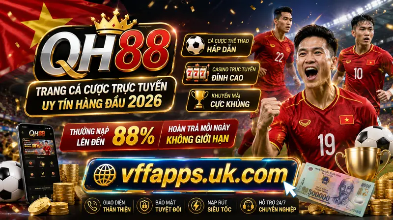 QH88 – Trang cá cược trực tuyến 2026 với nhiều lựa chọn giải trí 3 QH88 APPS